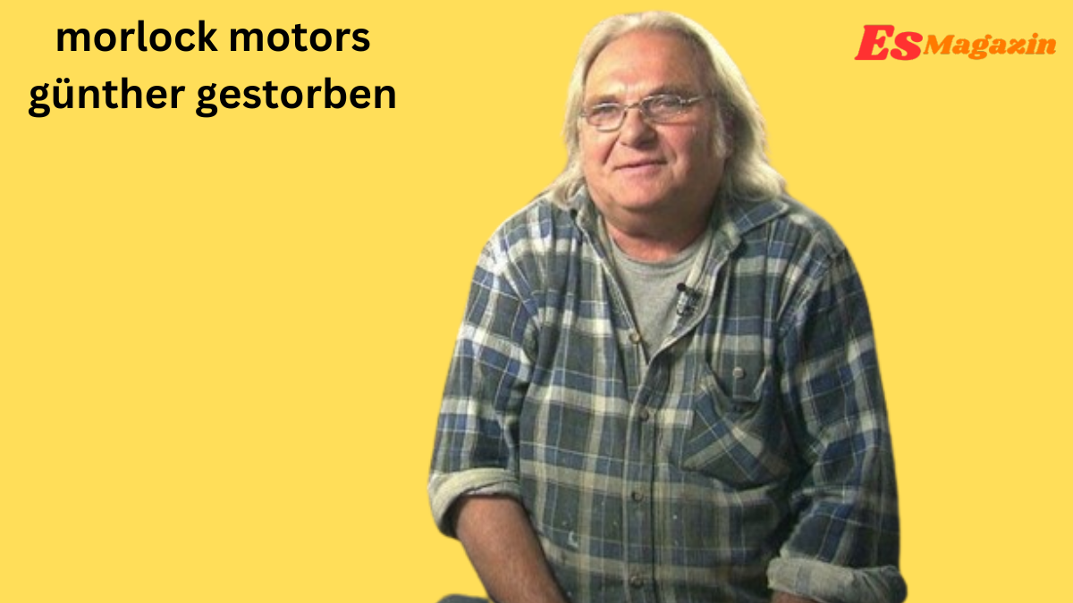 morlock motors günther gestorben