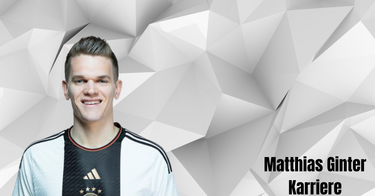 Matthias Ginter Karriere